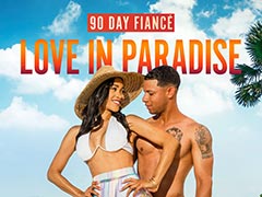 90 Day Fiance: Love in Paradise